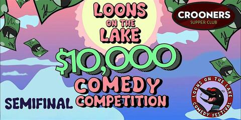 The $10,000 Comedy Competition: Semifinals