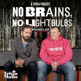 Trivia Mafia: No Brains, No Lightbulbs Live Podcast