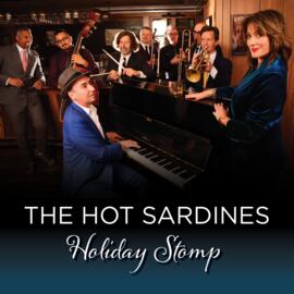 Hot Sardines: Holiday Stomp