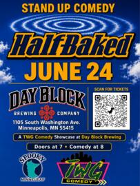 TWG Comedy Club Presents HALF BAKED