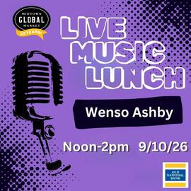 Live Music Lunch w/ Wenso Ashby