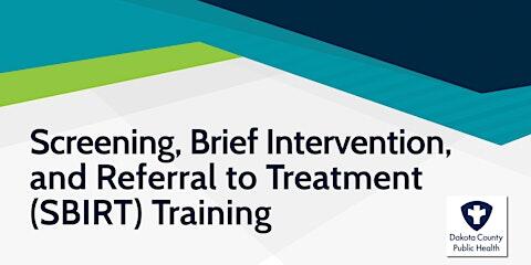 Screening, Brief Intervention, and Referral to Treatment (SBIRT) Training