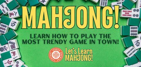 Let’s Learn Mahjong! – Open Play