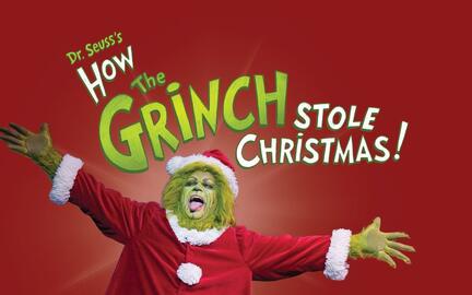 Dr. Seuss’s How The Grinch Stole Christmas!