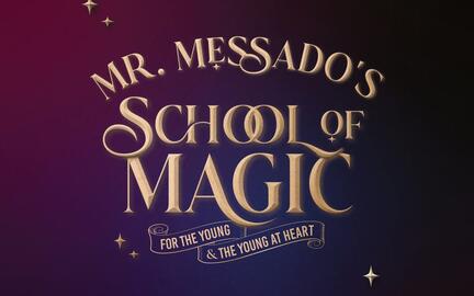 Mr. Messado’s School of Magic