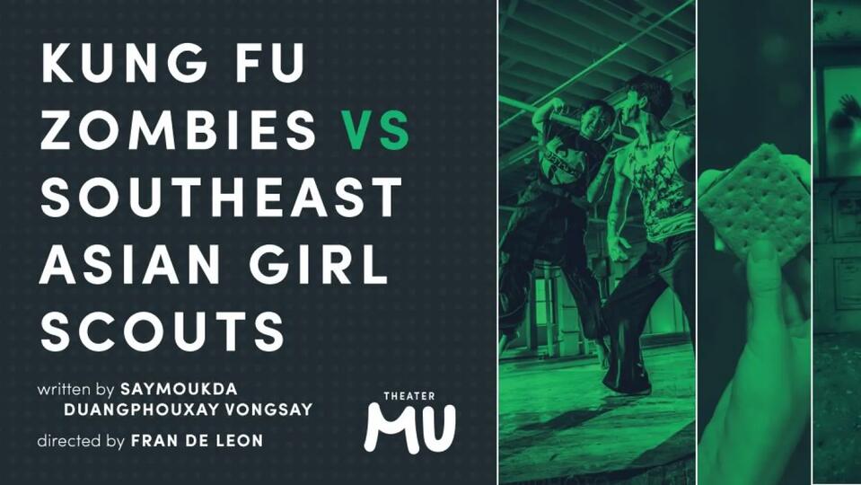 Theater Mu Presents: Kung Fu Zombies vs Southeast Asian Girl Scouts