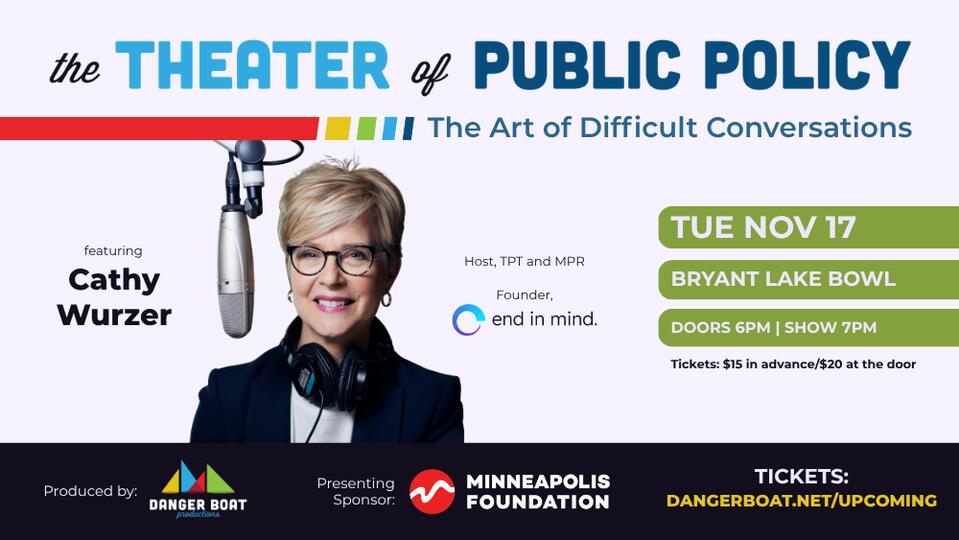 The Theater of Public Policy with Cathy Wurzer