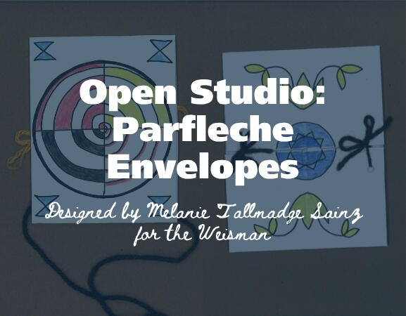 Open Studio: Parfleche Envelopes with Melanie Tallmadge Sainz