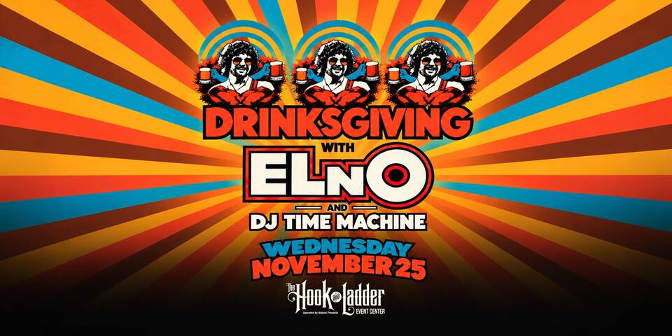 Drinksgiving with ELnO + DJ TimeMachine