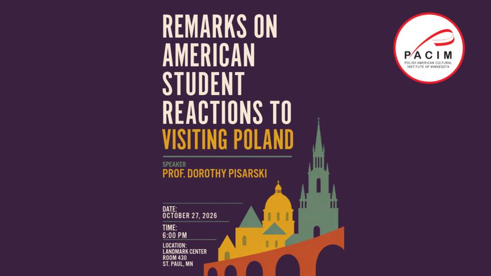 PACIM: Remarks on American Student Reactions to Visiting Poland