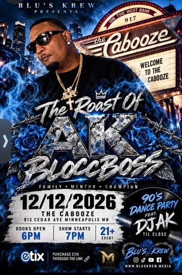 THE ROAST OF BIG HOMIE AK