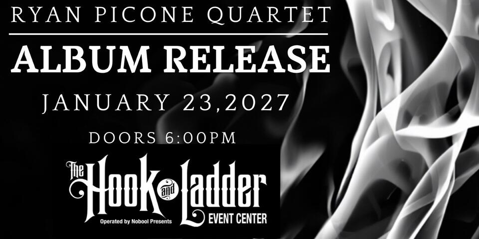 Ryan Picone Quartet Album Release