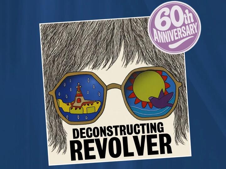 Deconstructing The Music LIVE - The Beatles' Revolver with Scott Freiman