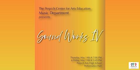 Perpich Arts High School Music Department Presents: 25/26 Sound Works IV