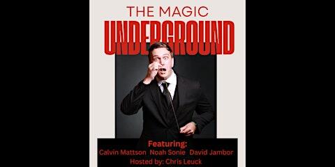 The Magic Underground