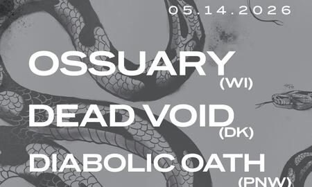 Ossuary (WI), Dead Void (DK), Diabolic Oath (PDX), & Aberration