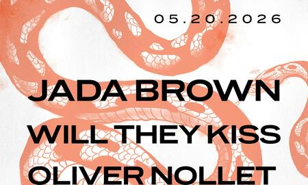 Jada Brown, Will They Kiss, & Oliver Nollet