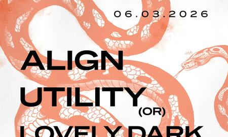 Align, Utility (OR), & Lovely Dark