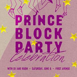 Prince Block Party Celebration ★ Local Show ★ with DJ Jake Rudh